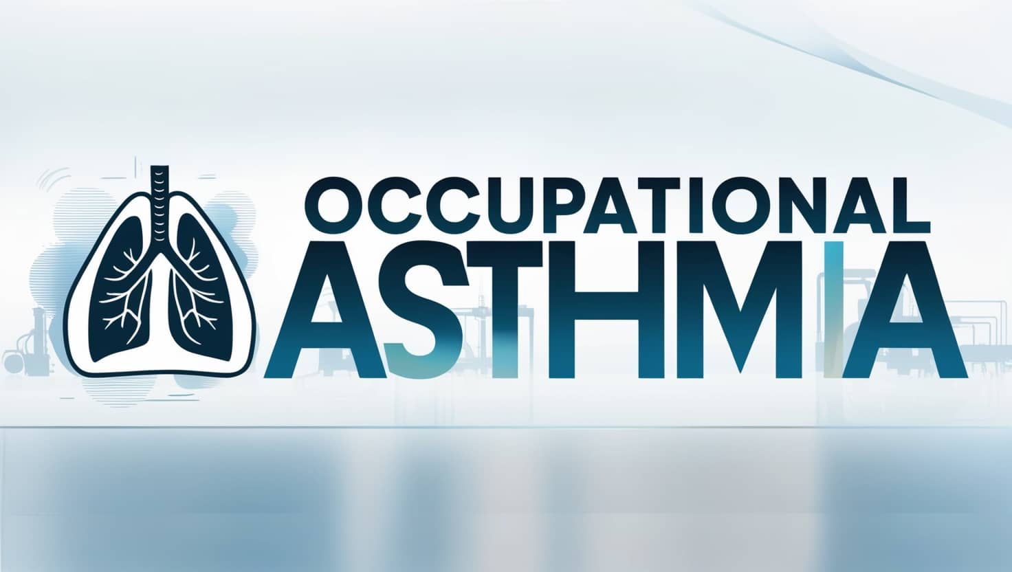 Occupational Asthma Causes, Symptoms, and Management