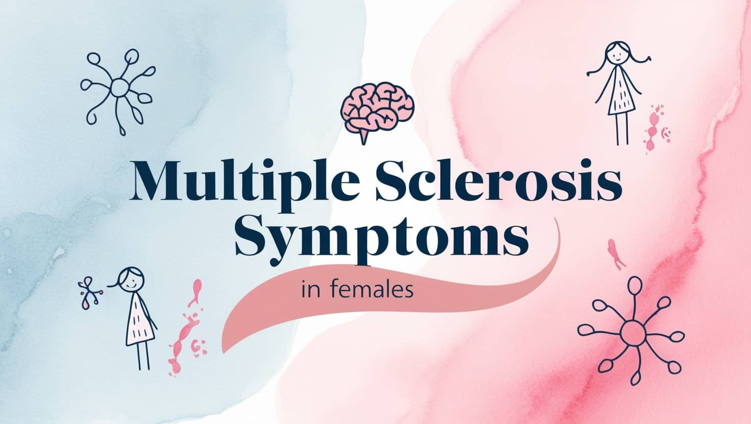 Multiple Sclerosis Symptoms in Females