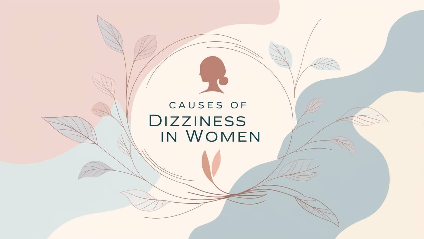 Causes of Dizziness in Women