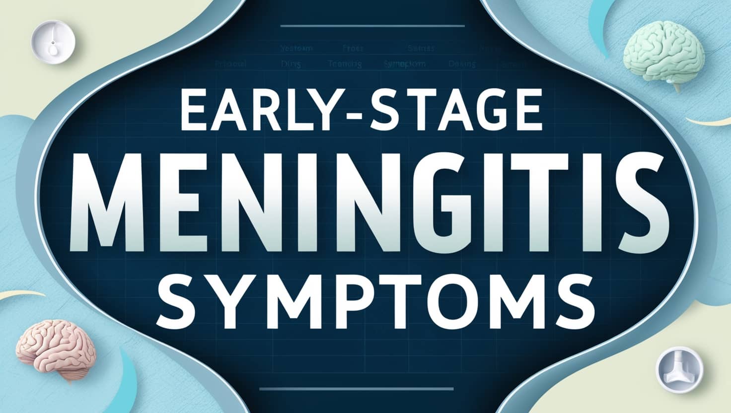 Early-Stage Meningitis Symptoms