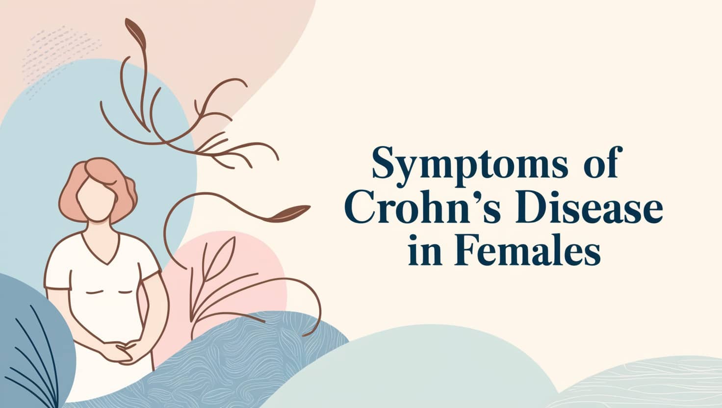 Symptoms of Crohn’s Disease in Females